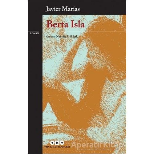 Berta Isla - Javier Marias - Yapı Kredi Yayınları