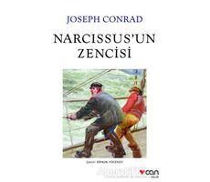 Narcissus’un Zencisi - Joseph Conrad - Can Yayınları