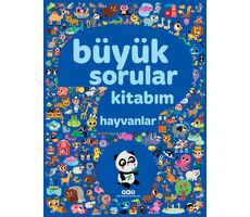 Büyük Sorular Kitabım - Hayvanlar - Kolektif - Yapı Kredi Yayınları Kültür