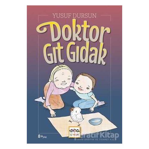 Doktor Gıt Gıdak - Yusuf Dursun - Nar Yayınları