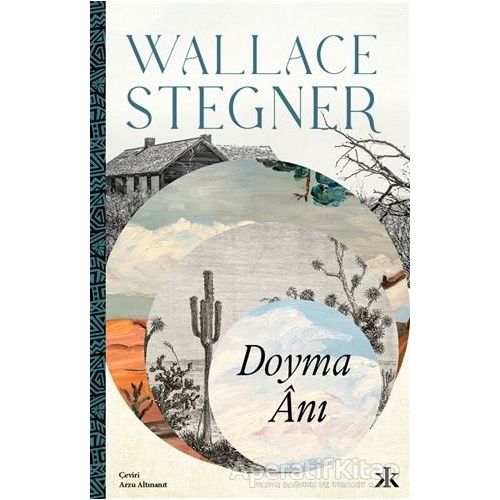 Doyma Anı - Wallace Stegner - Kafka Kitap