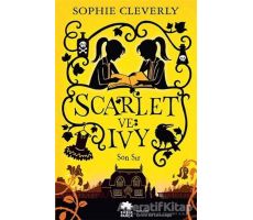 Scarlet ve Ivy 6 - Son Sır - Sophie Cleverly - Eksik Parça Yayınları