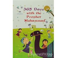 365 Days With The Prophet Muhammad - Nurdan Damla - Timaş Gülce Çocuk
