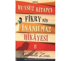 Huysuz Kitapçı Fikrynin İnanılmaz Hikâyesi - Gabrielle Zevin - Timaş Yayınları