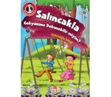 Salıncakla Gökyüzüne Dokunabilir miyim? - Hekimoğlu İsmail - Timaş Çocuk