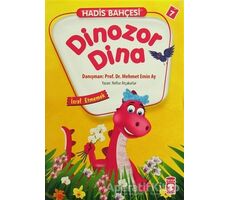 Hadis Bahçesi 7 : Dinozor Dina İsraf Etmemek - Nefise Atçakarlar - Timaş Çocuk