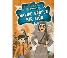 Halide Edip’le Bir Gün - Mustafa Orakçı - Timaş Çocuk