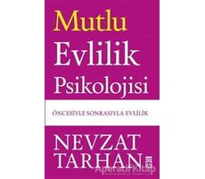 Mutlu Evlilik Psikolojisi - Nevzat Tarhan - Timaş Yayınları