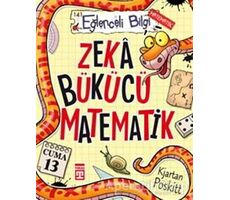 Zeka Bükücü Matematik - Kjartan Poskitt - Timaş Yayınları