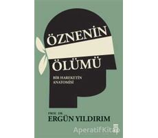 Öznenin Ölümü - Ergün Yıldırım - Timaş Yayınları