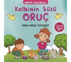 Kalbimin Süsü Oruç - Merve Gülcemal - Timaş Gülce Çocuk