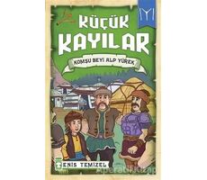 Küçük Kayılar - Komşu Beyi Alp Yürek - Enis Temizel - Timaş Çocuk