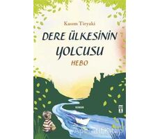 Dere Ülkesinin Yolcusu - Kasım Tiryaki - Genç Timaş