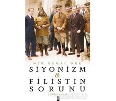 Siyonizm ve Filistin Sorunu - Mim Kemal Öke - Timaş Yayınları