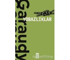 Yobazlıklar - Roger Garaudy - Timaş Yayınları