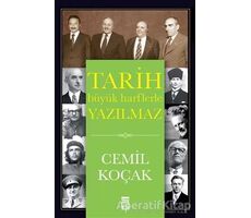 Tarih Büyük Harflerle Yazılmaz - Cemil Koçak - Timaş Yayınları