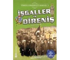 Türkiye Cumhuriyeti: Kuruluş 2- İşgaller ve Direniş - Metin Özdamarlar - Genç Timaş