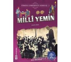 Türkiye Cumhuriyeti: Kuruluş 3 - Milli Yemin - Metin Özdamarlar - Genç Timaş