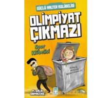 Spor Kulübelisi - Olimpiyat Çıkmazı - Mehmet Salih Sırmaçekiç - Timaş Çocuk