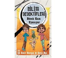 Böcek Kam Uyanıyor - Bilim Dedektifleri - Sevil Bal - Genç Timaş