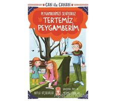 Tertemiz Peygamberim - Can İle Canan Peygamberimizi Seviyoruz - Nefise Atçakarlar - Timaş Çocuk