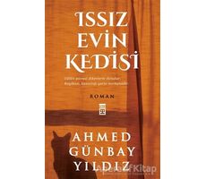 Issız Evin Kedisi - Ahmed Günbay Yıldız - Timaş Yayınları