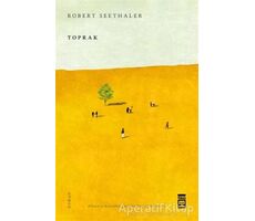 Toprak - Robert Seethaler - Timaş Yayınları