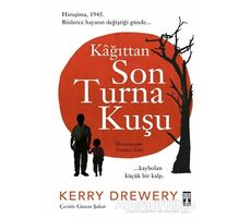 Kağıttan Son Turna Kuşu - Kerry Drewery - Genç Timaş