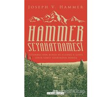 Hammer Seyahatnamesi - Joseph Von Hammer - Timaş Yayınları