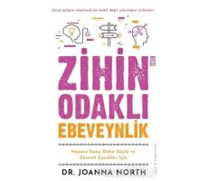 Zihin Odaklı Ebeveynlik - Joanna North - Timaş Yayınları