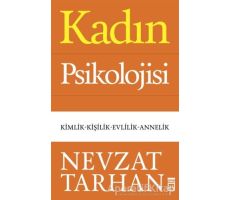 Kadın Psikolojisi - Nevzat Tarhan - Timaş Yayınları