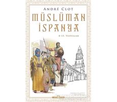 Müslüman İspanya - Andre Clot - Timaş Yayınları