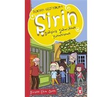 Şirin Didişiriz Şakacıktan: Yunanistan - Dünyayı Geziyorum 2 - Birsen Ekim Özen - Timaş Çocuk