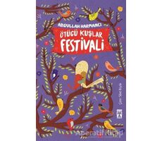 Ötücü Kuşlar Festivali - Abdullah Harmancı - Genç Timaş