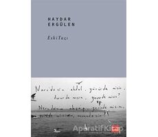 Eski Yazı - Haydar Ergülen - Kırmızı Kedi Yayınevi