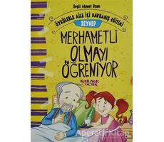 Zeynep Merhametli Olmayı Öğreniyor - Öykülerle Aile İçi Davranış Eğitimi