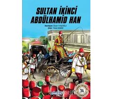 Sultan İkinci Abdülhamid Han - Özcan F. Koçoğlu - Çamlıca Çocuk Yayınları