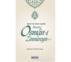 Hazret-i Osman-ı Zinnureyn (r.a.) - Ahmed Cevdet Paşa - Çamlıca Basım Yayın