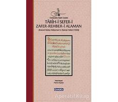 Tarih-i Sefer-i Zafer-Rehber-i Alaman - Celalzade Salih Çelebi - Çamlıca Basım Yayın