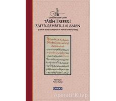 Tarih-i Sefer-i Zafer-Rehber-i Alaman - Celalzade Salih Çelebi - Çamlıca Basım Yayın