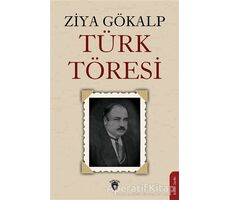 Türk Töresi - Ziya Gökalp - Dorlion Yayınları