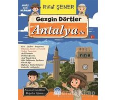 Gezgin Dörtler Antalya’da - Rifat Şener - Martı Çocuk Yayınları