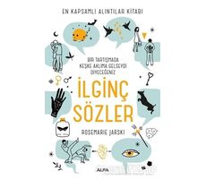 Bir Tartışmada Keşke Aklıma Gelseydi Diyeceğiniz İlginç Sözler - Rosemarie Jarski - Alfa Yayınları