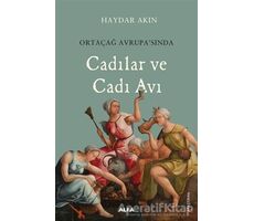 Ortaçağ Avrupa’sında Cadılar ve Cadı Avı - Haydar Akın - Alfa Yayınları