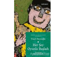 Her Şey Oyunla Başladı - Yücel Feyzioğlu - Doğu Batı Yayınları