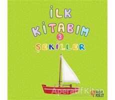 İlk Kitabım 3 - Şekiller - Ilgaz Gökırmaklı - Masalperest