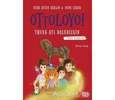 Ottoloyo - Truva Atı Doludizgin - Esra Aylin Akalın - Masalperest