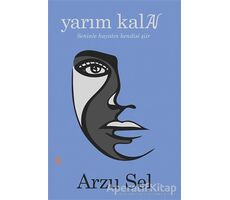 Yarım Kalan - Arzu Sel - Cinius Yayınları