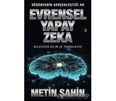 Evrensel Yapay Zeka - Metin Şahin - Cinius Yayınları