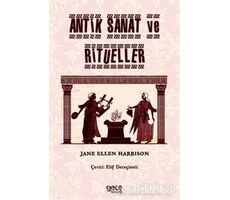 Antik Sanat ve Ritüeller - Jane Ellen Harrison - Gece Kitaplığı